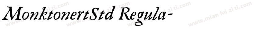 MonktonertStd Regula字体转换
